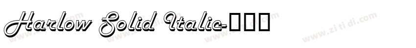 Harlow Solid Italic字体转换